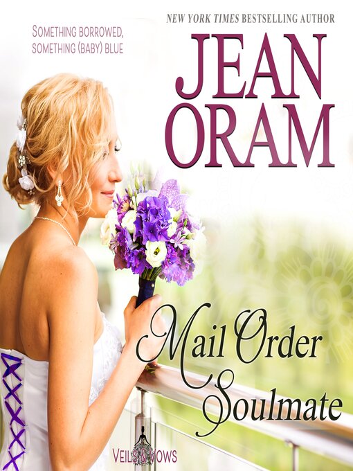 Title details for Mail Order Soulmate by Jean Oram - Available